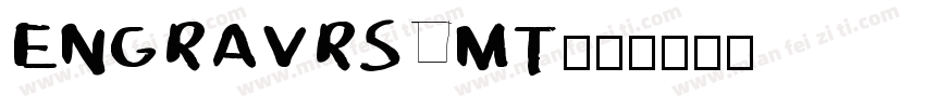 ENGRAVRS MT字体转换